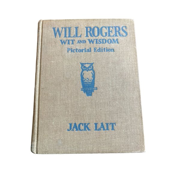 Will Rogers Wit And Wisdom Pictorial Ed Jack Lait 1936  Illustrated - Picture 1 of 3